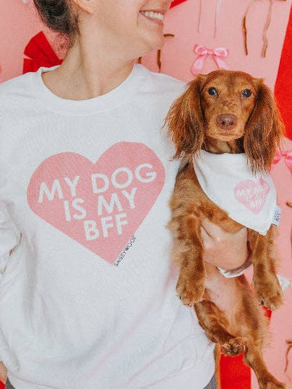 SASSY WOOF - Crewneck Sweatshirt - My Dog is my BFF (PINK): Pink / S